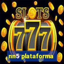 nn5 plataforma